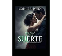 Más allá de la suerte (Bilogía Nuestro destino)