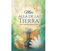 Más allá de la Tierra: Mensajes canalizados para la vida