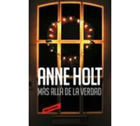 Más allá de la verdad (Hanne Wilhelmsen 7)
