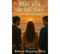 Más allá de las olas: entre dos corazones