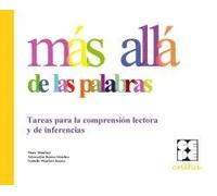MAS ALLA DE LAS PALABRAS TAREAS COMPR.LECTORA INFERENCIAS | Adoracion Juarez Marc Monfort