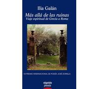 Más allá de las ruinas. Viaje espiritual de Grecia a Roma (ALGAIDA LITERARIA - POESÍA)