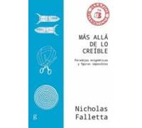Más Allá De Lo Creíble