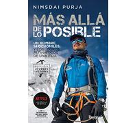 Más allá de lo posible Edición jóvenes lectores. Un hombre, 14 ochomiles, y los logros alpinísticos de una vida (Literatura Desnivel)