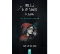 Más Allá De Los Cuentos De Hadas