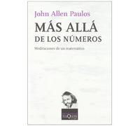 Más allá de los números: Meditaciones de un matemático: 31 (Metatemas)