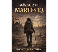 MAS ALLA DE MARTES 13
