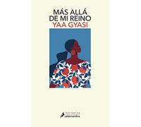 Más allá de mi reino (Salamandra Narrativa)
