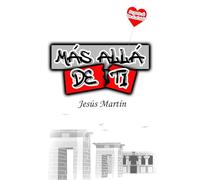 Más allá de ti (Bilogía "De ti al cielo")