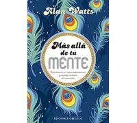 Más allá de tu mente (PSICOLOGÍA)