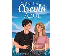 Más allá del círculo azul