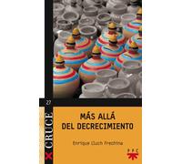 Mas allá del decrecimiento | Enrique Lluch Frechina