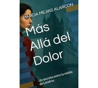 Más Allá del Dolor: Un secreto entre la niebla de Londres