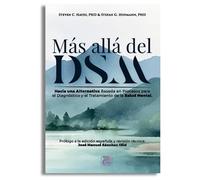 Más allá del DSM: Hacia una alternativa Basada en Procesos para el diagnóstico y el tratamiento de la salud mental