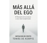 Mas allá del Ego: Imitación de Cristo
