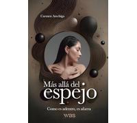 Más allá del espejo: Como es adentro, es afuera