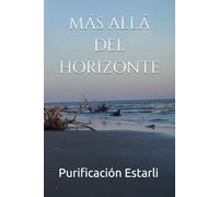 MÁS ALLÁ DEL HORIZONTE: Bilogía del Inmigrante
