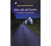 Más Allá Del Límite: Lo sagrado y lo paranormal (GENERAL)