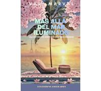 MÁS ALLÁ DEL MAR ILUMINADO
