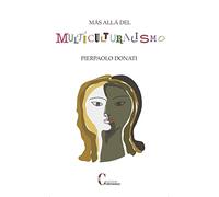 MAS ALLA DEL MULTICULTURALISMO (SIN COLECCION)