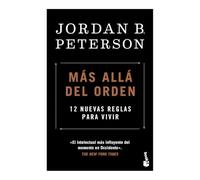 Más Allá del Orden: 12 Nuevas Reglas Para Vivir / Beyond Order