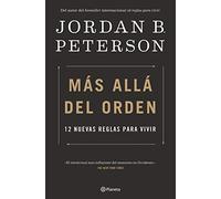 Más allá del orden: 12 nuevas reglas para vivir (No Ficción)