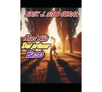 Más Alla Del Primer Beso