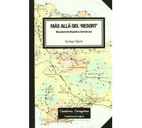 Más allá del 'resort'. Descubriendo República Dominicana: 3 (niberta - Cuadernos Livingstone)