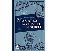 Más allá del viento del norte (Ático Clásicos)
