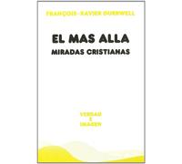 Mas alla, El. Miradas Cristianas: 9 (Verdad e Imagen Minor)