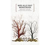 Más allá hay monstruos | Margaret Millar, María Isabel Guastavino