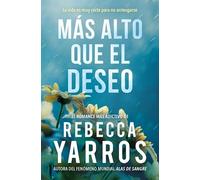 Más alto que el deseo (Vuelo y gloria 2) (Ficción)