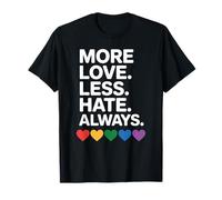 Más amor menos odio Orgullo inspirador Camiseta
