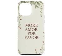 Más Amor por Favor Cita De Amor Español Romance Carcasa para iPhone 13 Pro MAX