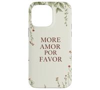Más Amor por Favor Cita De Amor Español Romance Carcasa para iPhone 14 Pro MAX