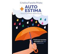 Más autoestima menos trastornos: Trastornos mentales asociados a la baja autoestima