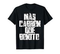 Mas Cabron Que Bonito Mexicans Slang Words Spanish Saying Camiseta