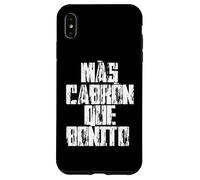 Mas Cabron Que Bonito Mexicans Slang Words Spanish Saying Carcasa para iPhone XS Max
