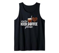Más café Helado, por Favor, Amante de la cafeína Camiseta sin Mangas