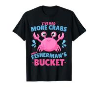 Más cangrejos que el cubo de un pescador - Funny Rude Camiseta