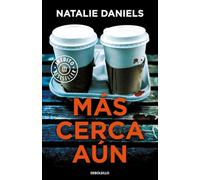 Más cerca aún (Best Seller)