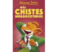 Más chistes morrocotudos: 2 (Geronimo Stilton)