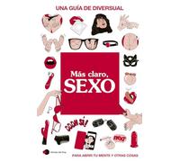 Más Claro, SEXO