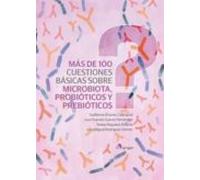 Mas De 100 Cuestiones Basicas Sobre Microbiota Probioticos Y Prebiotic