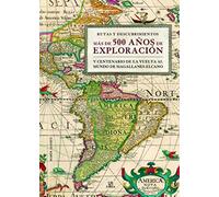 Más De 500 años de exploración: V Centenario de la Vuelta al Mundo de Magallanes-ElCano: 1 (Conocimiento)