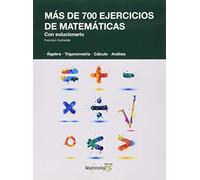 Mas De 700 Ejercicios De Matematicas: Con Solucionario