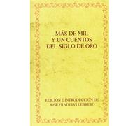 Más de mil y un cuentos del Siglo de Oro.