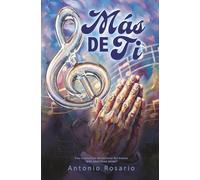 Más de Ti: Una exposición devocional del himno "Más Santidad Dame"