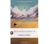 Más de un siglo se alarga el día (Narrativa)