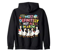 Más Definitivamente No Todo En Una Fila Divertido Maestro Ganso Amante Sudadera con Capucha